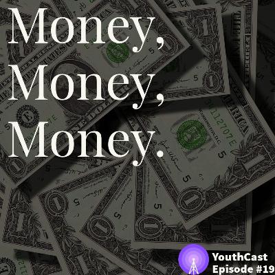 Money, Money, Money.