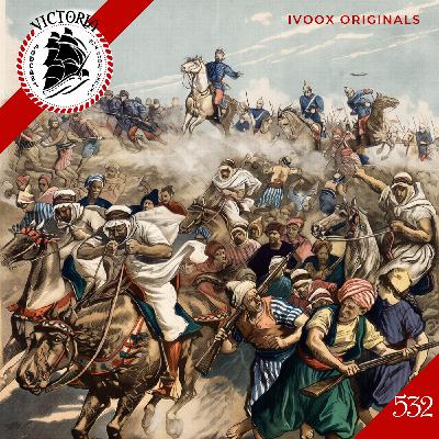 V532 ⚔️ La Guerra de Margallo, tensión en el Rif a finales del XIX - Acceso anticipado - Episodio exclusivo para mecenas