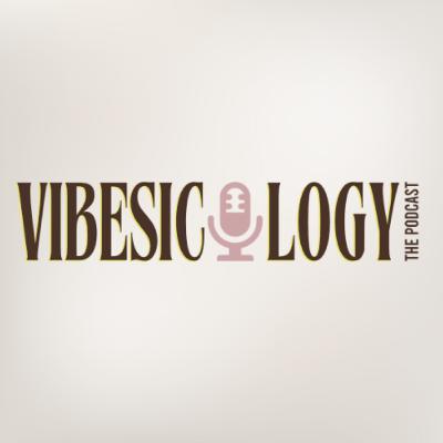 Episode 1: The Rebirth of Vibesicology Episode 1: The Rebirth of Vibesicology