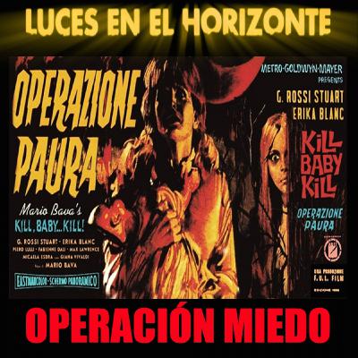 Operación Miedo [Operazione Paura] - Luces en el Horizonte