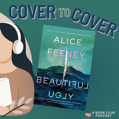 Beautiful Ugly - Alice Feeney (Book Club Discussion)