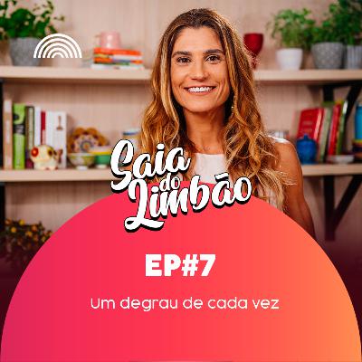 T01EP07 - Um degrau de cada vez T01EP07 - Um degrau de cada vez