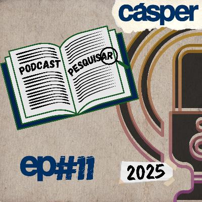 PesquisAR (ep. 11)