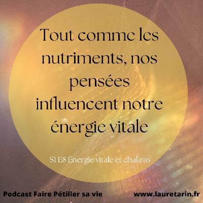 Énergie vitale et chakras S2E8 Énergie vitale et chakras S2E8