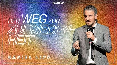 2026 - Der Weg zur Zufriedenheit - Daniel Lipp