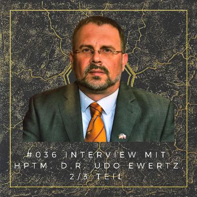 #036 Interview mit Udo Ewertz - Hptm. d.R. und Kanzler der deutschen Botschaft in Bogotá - Teil 2/3