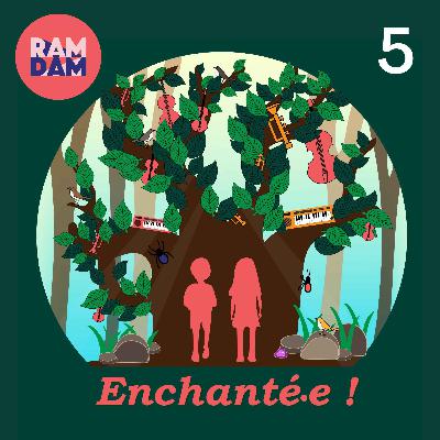 La clairière endiablée (5/5)