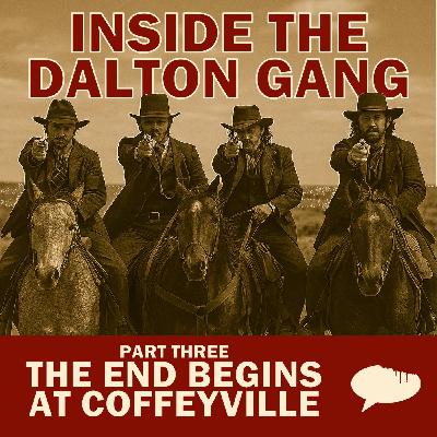 Inside The Dalton Gang Part Three Inside The Dalton Gang Part Three