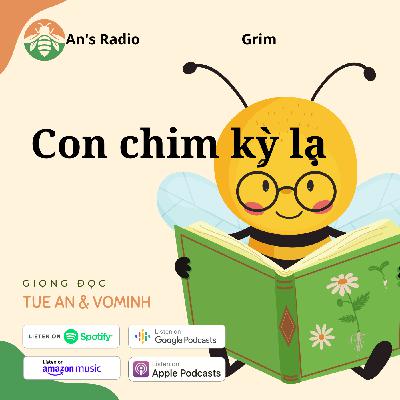 [Truyện Cổ Grim] Con Chim Kỳ Lạ - Grim