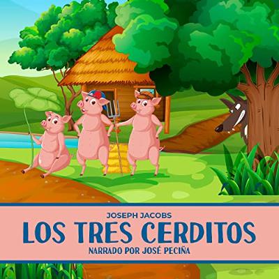Los Tres Cerditos [The Three Little Pigs] (Audiolibro) | Prueba Gratis