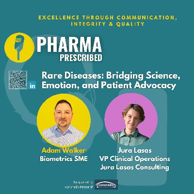 Pharma Prescribed with Jura Lasas; Rare Diseases: Bridging Science, Emotion and Patient Advocacy