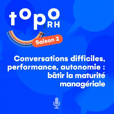 Maturité managériale, performance et conversations difficiles : comment OpenClassrooms a structuré son modèle de management, avec Stéphanie