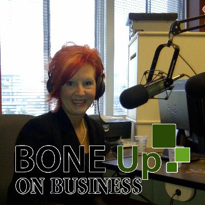 Bone Up on Business (Segment 1 - April 22, 2012): Robin Martinelli