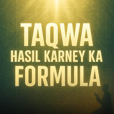 Taqwa Hasil Karne Ka Asaan Tareeqa | Mufti Taqi Usmani
