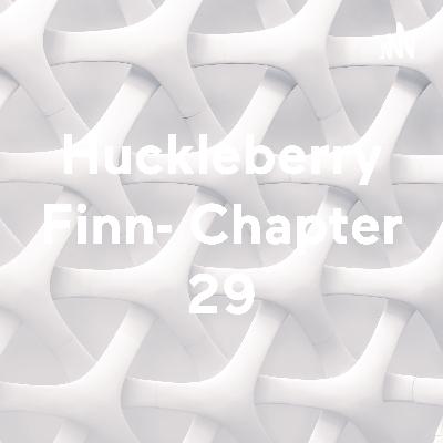 Huck tells the truth - Chapter 28 - Huckleberry Finn