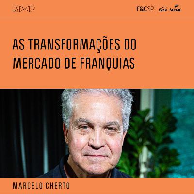 FecomercioSP M&P | As transformações do mercado de franquias FecomercioSP M&P | As transformações do mercado de franquias
