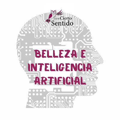 Belleza e Inteligencia Artificial- Temporada 49
