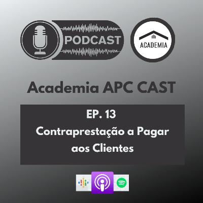 EP. 13 - Prova CNAI 2020: Contraprestação a Pagar aos Clientes