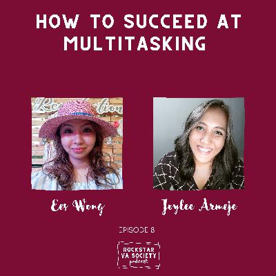 #08: How to Succeed at Multitasking with Ees Wong