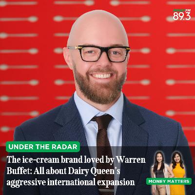 Under the Radar: The ice-cream brand loved by Warren Buffett, Mark Cuban – What should we know about Dairy Queen’s aggressive international expansion plans?