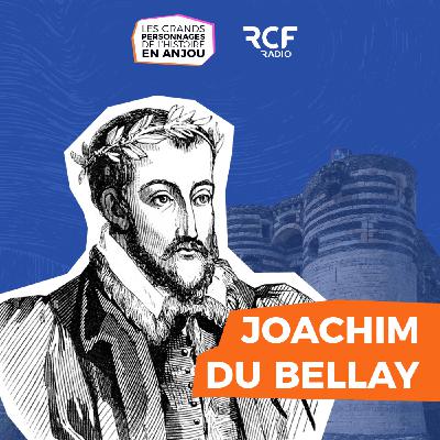 Joachim du Bellay, itinéraire d'un poète influent de la Renaissance