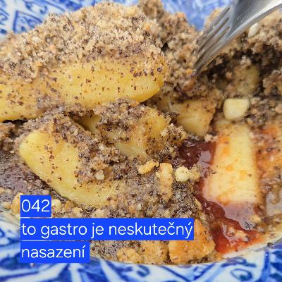 042 to gastro je neskutečný nasazení