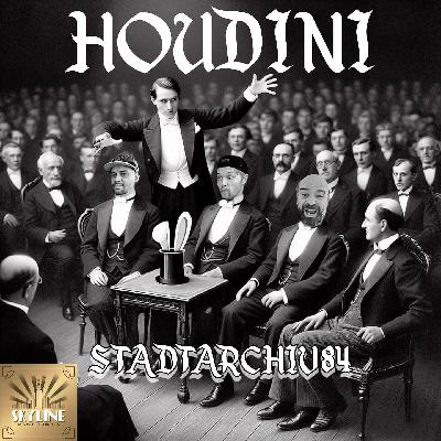 Bonus: Stadtarchiv: Akte 84 - Zauberei - Das Harry Houdini “Spezial” Bonus: Stadtarchiv: Akte 84 - Zauberei - Das Harry Houdini “Spezial”