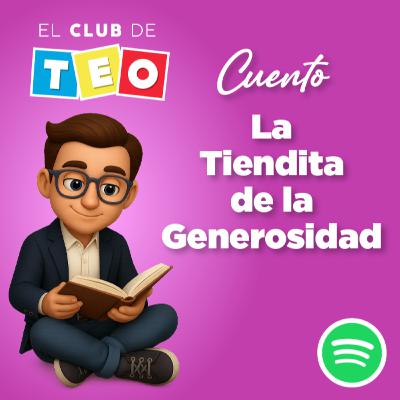 Cuento: La Tiendita de la Generosidad