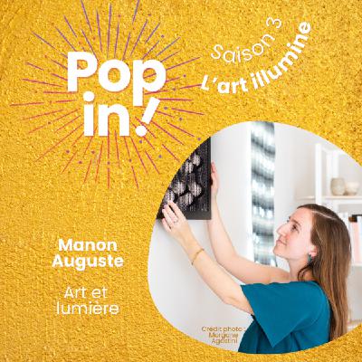 Art, design et tissages lumineux avec Manon Auguste - Myriade Studio