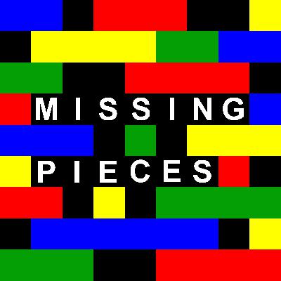 A Rough Week For Me | Missing Pieces 233 A Rough Week For Me | Missing Pieces 233