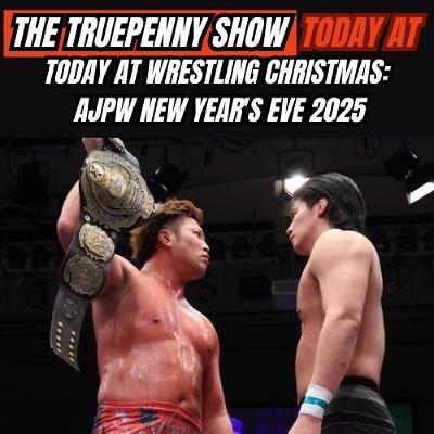 Today At Wrestling Christmas AJPW New Year's Eve 2025