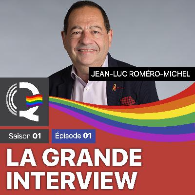 Jean-Luc ROMERO-MICHEL – La grande interview #LGI – Saison 01 – Épisode 01