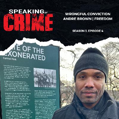 Andre Brown's Wrongful Conviction | Freedom