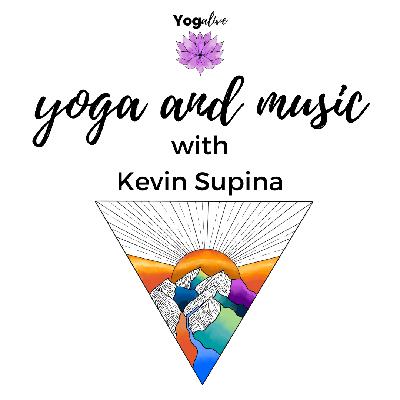 017: Yoga and Music with Kevin Supina