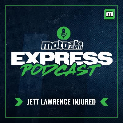 Express: Jett Lawrence injured