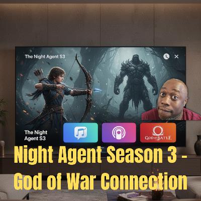 Night Agent Season 3 & God of War TV Series Connection