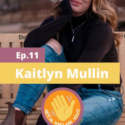 Photographer Kaitlyn Mullin with Merike Hess | HHWAY Episode 11