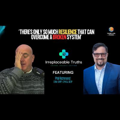 What Vet Med Gets Wrong About Success | Dr. Phil Richmond on Purpose & Burnout | Irreplaceable Truths What Vet Med Gets Wrong About Success | Dr. Phil Richmond on Purpose & Burnout | Irreplaceable Truths