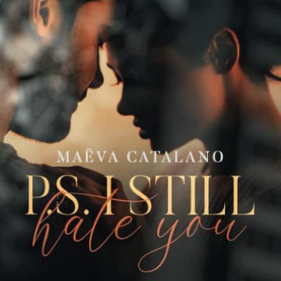 Les premiers chapitres de P.S. I Still Hate You (Pod'août 2024 #26) Les premiers chapitres de P.S. I Still Hate You (Pod'août 2024 #26)