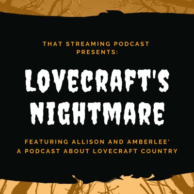 Lovecraft's Nightmare: Lovecraft Country Episode 2