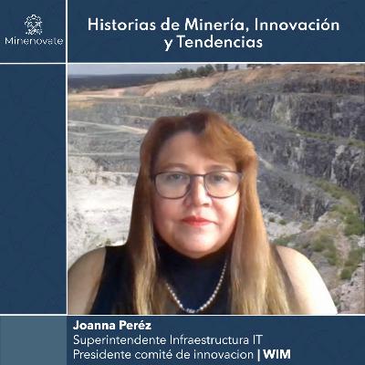 E45 - Tecnología que habilita: el nuevo rol de IT en la minería moderna