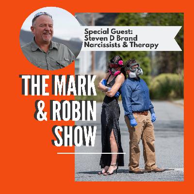 The Mark and Robin Show: Narcissists & Therapy