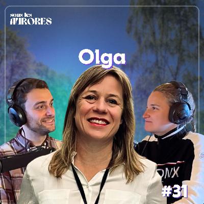#31 - GRANDIR EN FRANCE, (RE)VENIR EN NORVÈGE : L'HISTOIRE D'OLGA