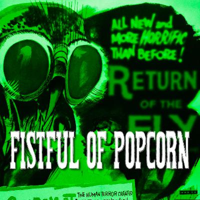 Episode 16: Return of the Fly Episode 16: Return of the Fly