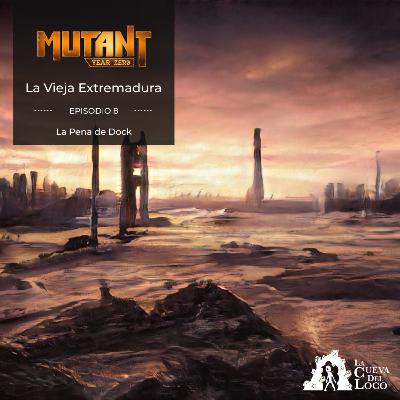 Mutant: Year Zero - Capítulo 8