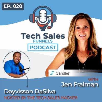 Hack Your Tech Sales Career with This Mindset Shift & AI Secrets! With Jen Fraiman