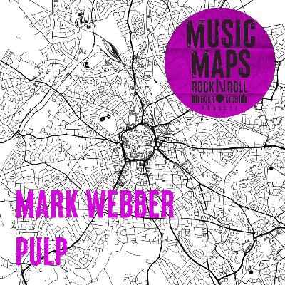 97 - Pulp with Mark Webber (Sheffield) 97 - Pulp with Mark Webber (Sheffield)