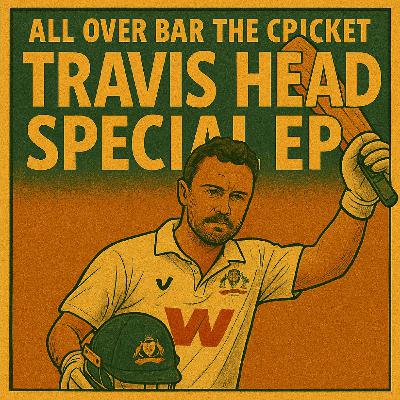 20. Travis Head Interview: Killing the Perth Test in One Session, Confidence & Chaos