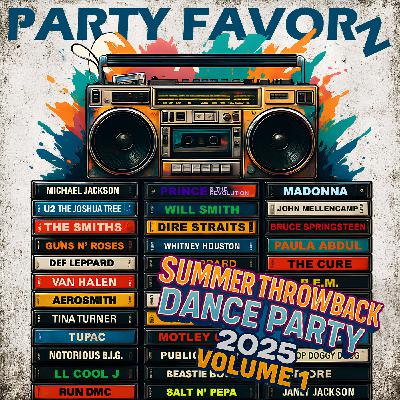 Summer Throwback Dance Party 2025: Volume 1