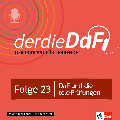 Folge 23: DaF und die telc-Prüfungen